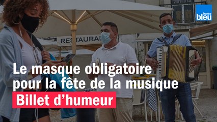 Le masque obligatoire pour la fête de la musique - Le billet de Willy Rovelli