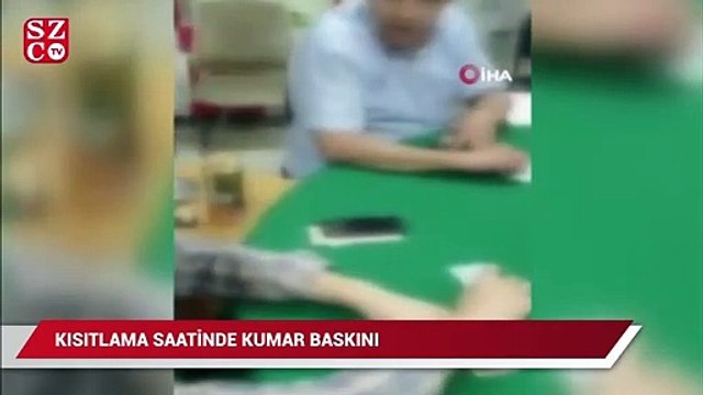 Sokağa çıkma kısıtlaması saatinde kumar baskını