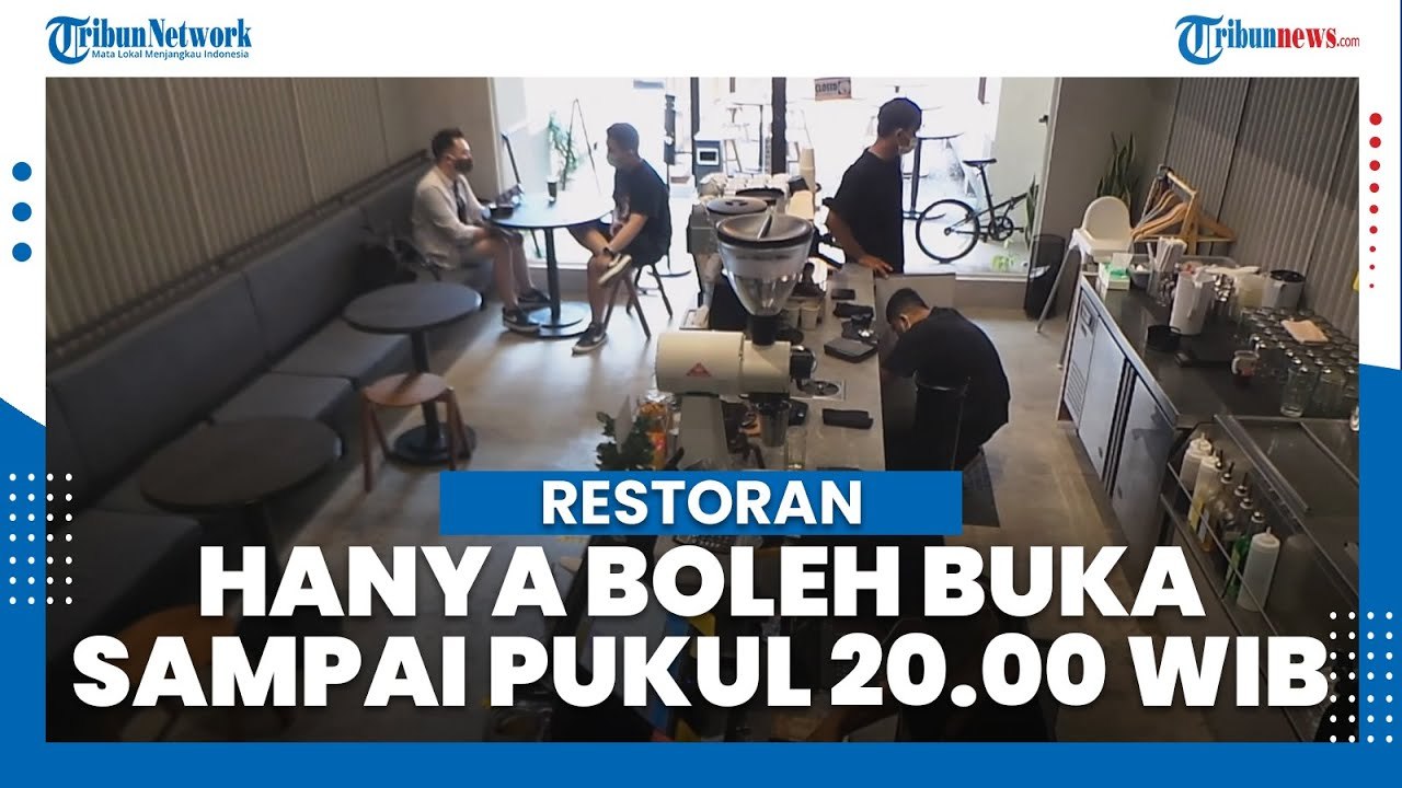Pengetatan PPKM Akan Dilakukan: Restoran Hanya Boleh Buka Sampai Jam 8 Malam