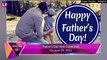 Father’s Day 2021: Salman Khan, Akshay Kumar, Sanjay Dutt, Sara Ali Khan, Suhana Khan & Others Share Adorable Wishes