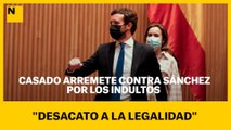 Casado arremete contra Sánchez por los indultos: 