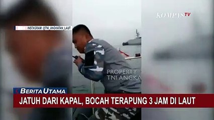 Diduga Terjatuh dari Kapal, Seorang Bocah Berhasil Diselamatkan Kapal TNI AL