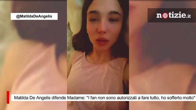 Matilda De Angelis difende Madame: I fan non sono autorizzati a fare tutto, ho sofferto molto