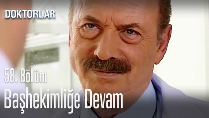 Haldun başhekimliği bırakmıyor - Doktorlar 58. Bölüm