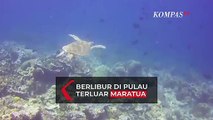 Maratua, Surga Wisata di Ujung Utara Indonesia