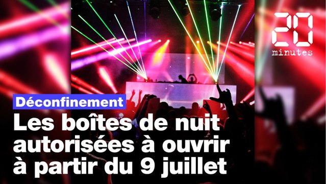 Déconfinement: Les boîtes de nuit autorisées à ouvrir à partir du 9 juillet