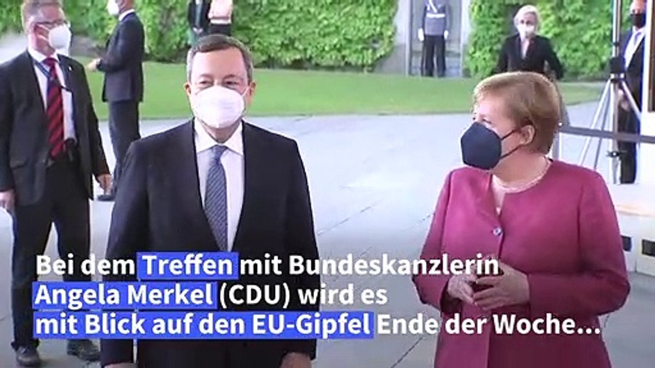 Draghi zu Gast bei Merkel in Berlin