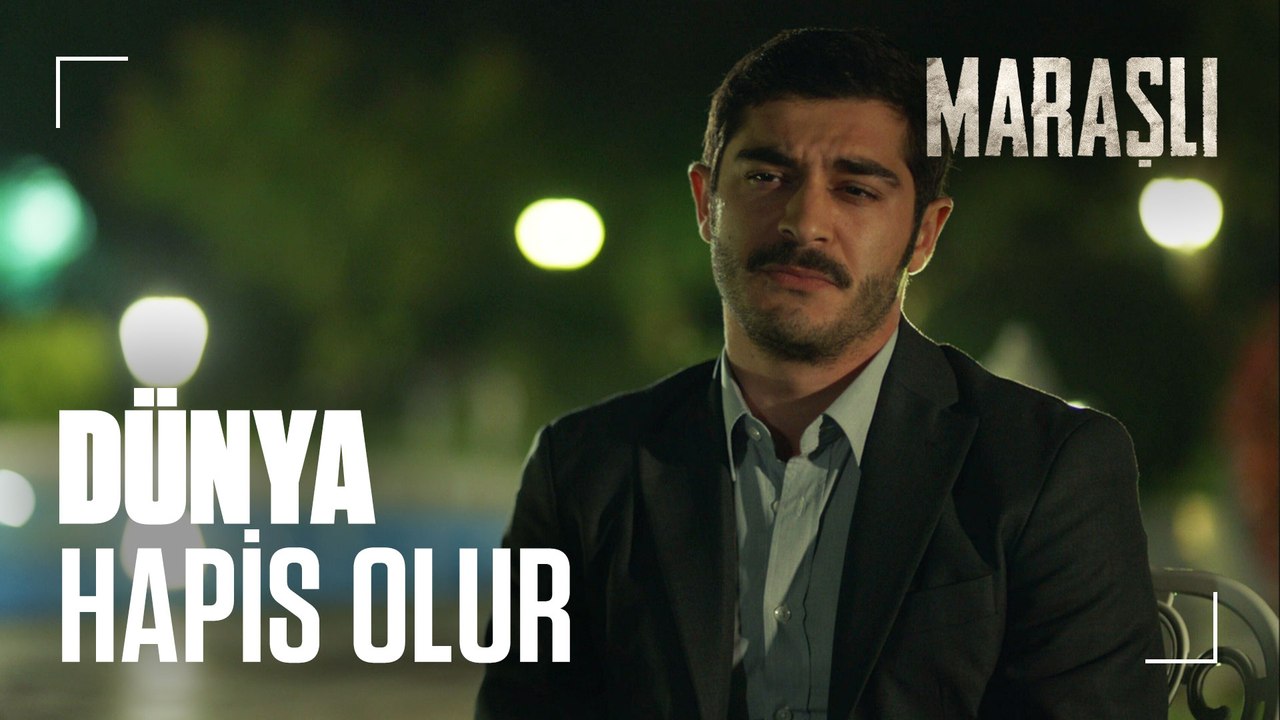 Bu aşk bize yar olmazsa, dünya cehennem olur! - Maraşlı 23. Bölüm