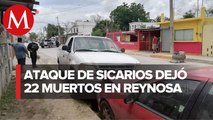 Aumenta la cifra de muertos a 22 tras ataques armados en Reynosa