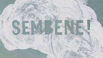 SEMBENE! (2015) Bande Annonce VF - HD