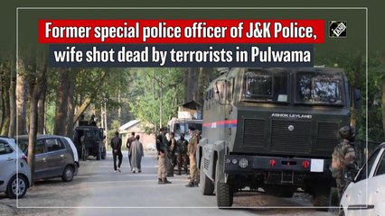 Download Video: Former special police officer of J&K Police, wife shot dead by terrorists in Pulwama