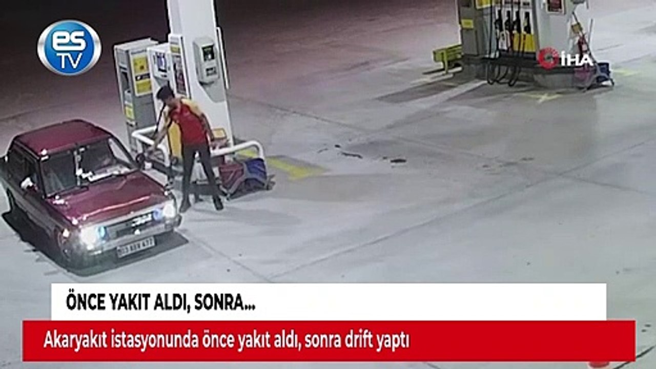 Önce yakıt aldı, sonra