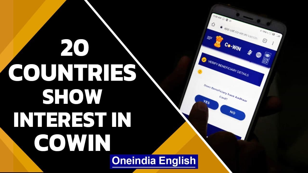 Cowin app: 20 countries show interest, want to adapt tech for vaccine drives | Oneindia News