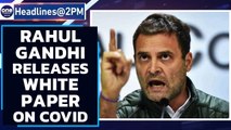 Rahul Gandhi: PM's tears did not save lives but oxygen could have| Covid-19| Oneindia News