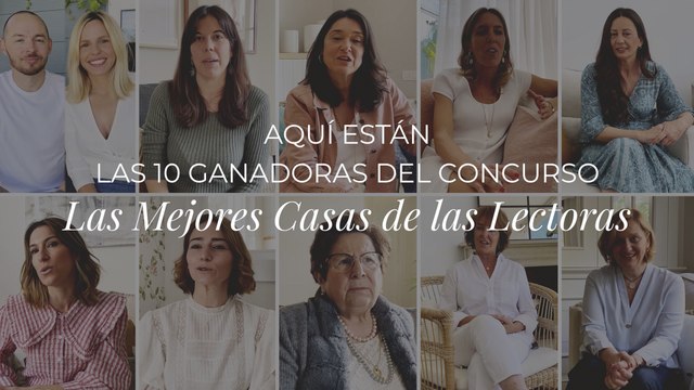 Estas son las 10 ganadoras del concurso Las mejores casas de las lectoras
