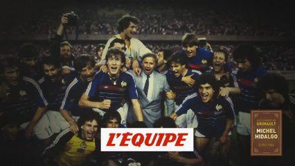 Les contes de Grimault : Michel Hidalgo (Euro 84) - Foot - Euro