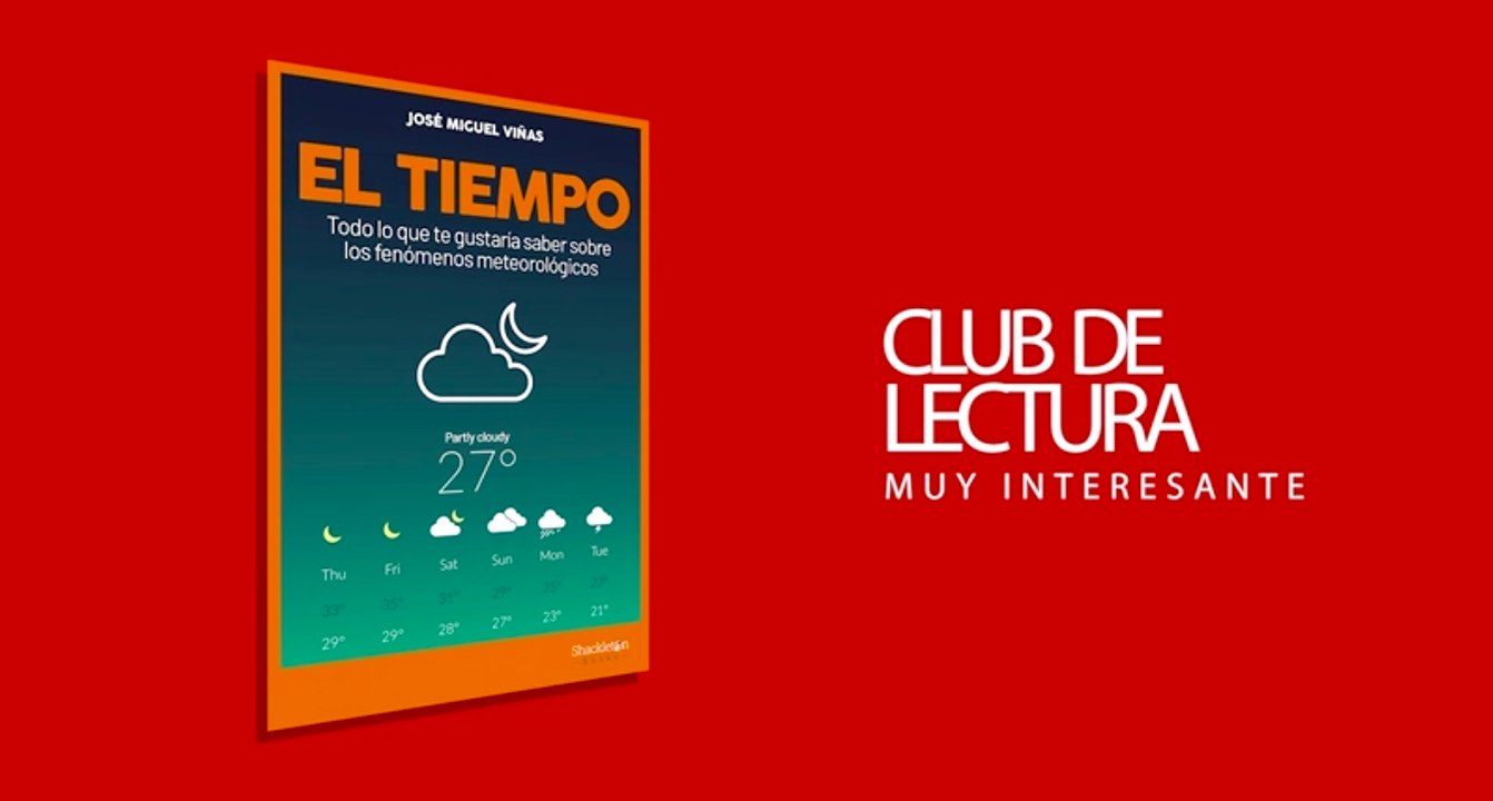 La meteorología, explicada como nunca en el nuevo libro de José Miguel Viñas