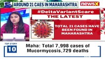 Delta Plus Variant Scare Around 21 Cases In Maha NewsX