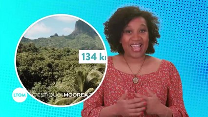 Connaissance des Outre-mer - C'est quoi Moorea -