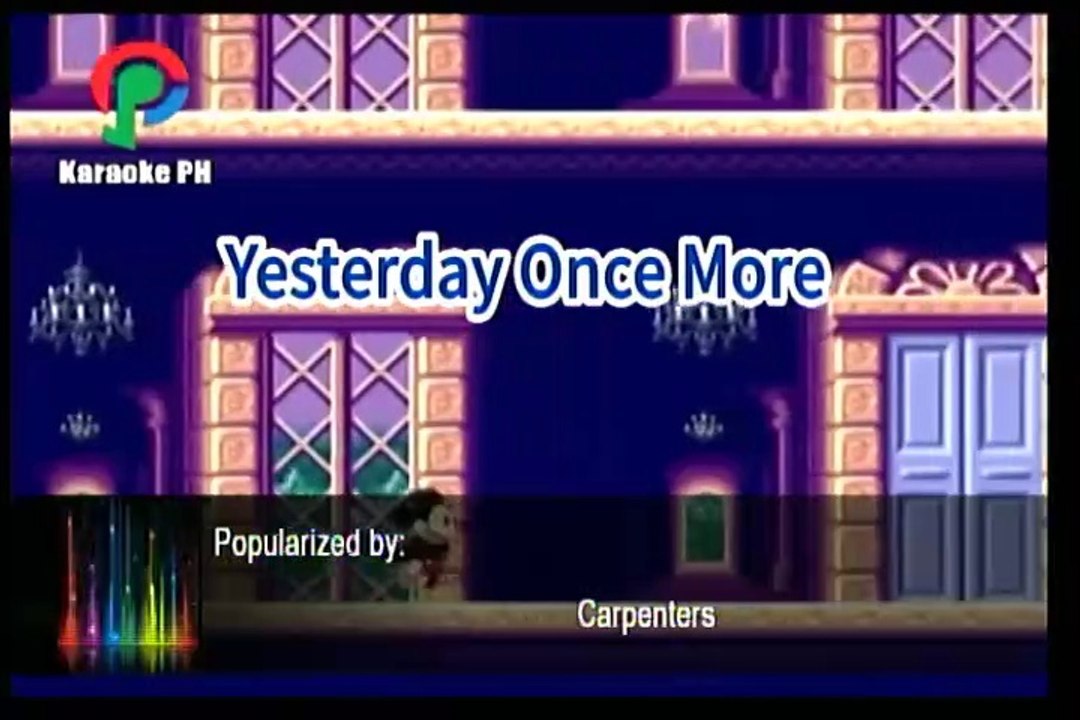 Carpenters Yesterday Once More Karaoke