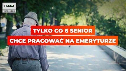 Tylko co szósty senior chce pracować na emeryturze