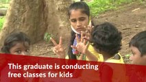 This graduate is conducting free classes for kids in her Coimbatore tribal colony