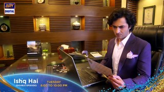 Ishq Hai Episode 5  6  Promo  Presented By Express Power  ARY Digital Drama