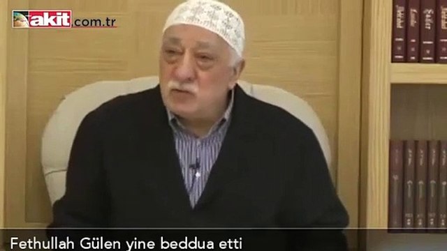 Fetullah Gülen yine beddua etti!