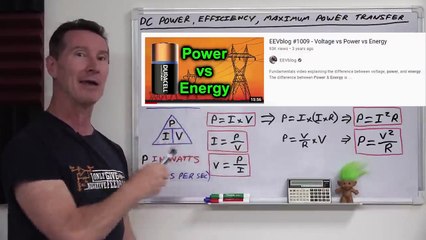 EEVblog 1401 - DC Power, Efficiency, & Maximum Power Transfer Theory