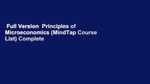 Full Version  Principles of Microeconomics (MindTap Course List) Complete