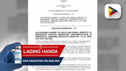 Pangulong Duterte, pinirmahan ang isang executive order para sa death and burial benefits ng mga indigenous peoples mandatory representative sa barangay
