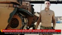 Mehmetçik'ten büyük kahramanlık! Arkadaşları zarar görmesin diye bombayı iki ayağının arasında patlattı