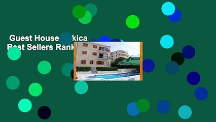 Guest House Bakica  Best Sellers Rank : #3