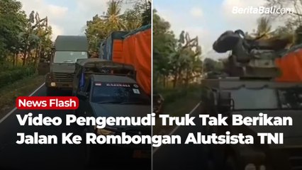 Video Pengemudi Truk Tak Berikan Jalan Ke Rombongan Alutsista TNI