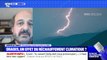 Hervé Le Treut, ancien membre du GIEC, estime que les violents orages sont 