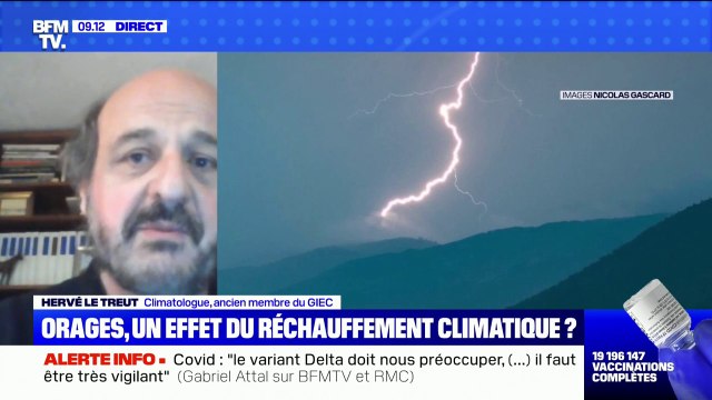 Hervé Le Treut, ancien membre du GIEC, estime que les violents orages sont indirectement dus au réchauffement climatique