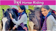 Rinku Rajguru Starts Horse Riding for the Upcoming Film ? | रिंकूचं Horse Riding | Choomantar