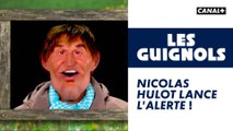Nicolas Hulot lance l'alerte ! - Les Guignols - CANAL 