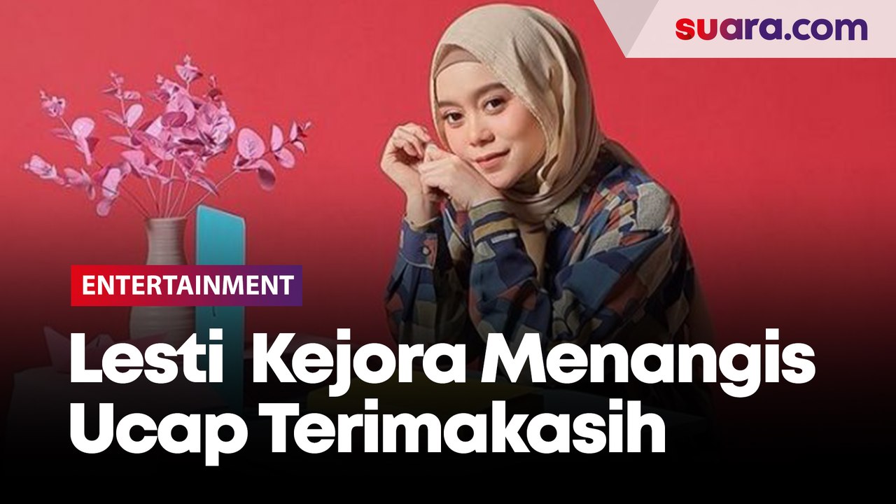 Lesti Kejora Menangis Ucapkan Terima Kasih ke Leslar Lovers