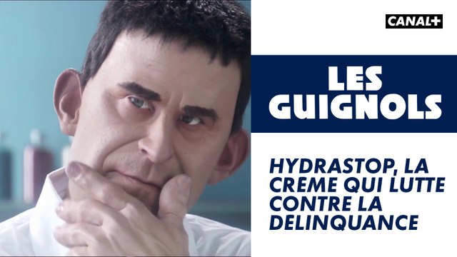 Hydrastop, la crème qui lutte contre la délinquance - Les Guignols - CANAL+
