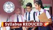 Big News: Reduced Syllabus In Odisha Schools For Class 9 & 10 Students This Year Too