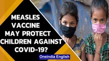 Covid-19: Researchers find Measles vaccine might offer protection against SARS-CoV-2 | Oneindia News
