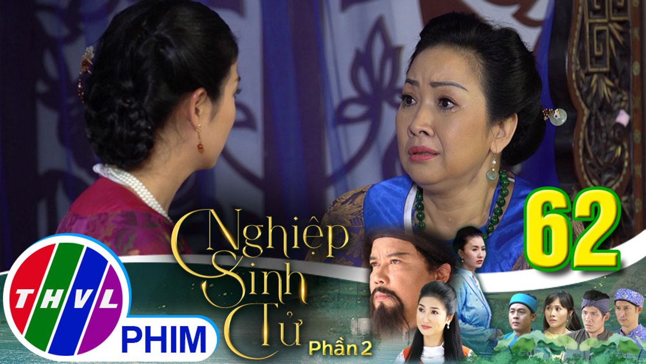 Nghiệp sinh tử - Phần 2 | Tập 62[3]: Bà tư năn nỉ Ái Nhi tìm cách giúp Phúc Điền quay đầu