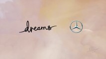 Dreams - Annonce de la collaboration avec Mercedes-Benz