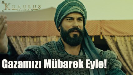 Ya Rabbim sen bizim gazamızı mübarek eyle! - Kuruluş Osman 64. Bölüm
