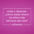 Antes y después niños famosos del cine