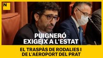 Puigneró exigeix a l'Estat el traspàs de Rodalies i de l'Aeroport del Prat