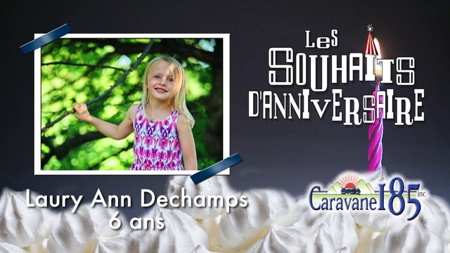 Souhaits d'anniversaire | Capsule 1 | 25 juin 2021