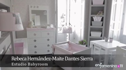 videos casa decor Rebeca Hernández Maite Dantes Estudio Babyroom