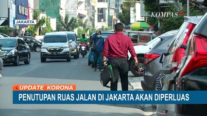Penutupan Ruas Jalan di Jakarta akan Diperluas